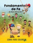 Image for Fundamentos de Fe - Libro Infantil para Colorear
