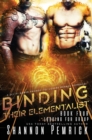 Image for Binding Their Elementalist : A Sci-Fi Gamer Friends-to-Lovers Menage Romance