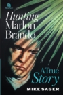 Image for Hunting Marlon Brando