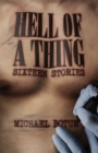 Image for Hell of a Thing, Sixteen Stories
