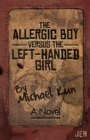 Image for The Allergic Boy Versus the Left-Handed Girl