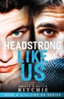 Image for Headstrong Like Us