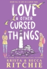 Image for Love &amp; Other Cursed Things (Hardcover)