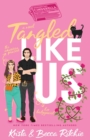 Image for Tangled Like Us (Special Edition Paperback)