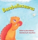 Image for Baseballasaurus