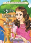 Image for Queen Esther&#39;s Big Secret : A Purim Story
