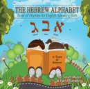 Image for The Hebrew Alphabet Book of Rhymes : For English Speaking Kids