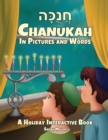 Image for Chanukah in Pictures and Words : A Holiday Interactive Book
