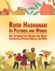 Image for Rosh Hashanah in Pictures and Words : An Interactive Guide for Kids - Information, Puzzles, Riddles, and More
