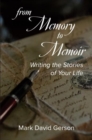Image for From Memory to Memoir: Writing the Stories of Your Life