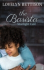 Image for Barista : A Starlight Caf Novel