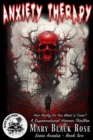 Image for Anxiety Therapy: How Badly Do You Want a Cure? A Supernatural Horror Thriller