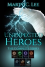 Image for Unexpected Heroes: The Complete Series