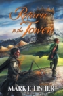 Image for Return To The Tower : Third In The Scepter and Tower Trilogy