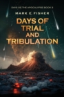 Image for Days of Trial and Tribulation