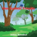 Image for Our Animal Friends: Book 4 Arianna the Bluebird - The pact between friends