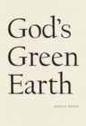 Image for God&#39;s green Earth