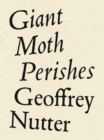 Image for Giant moth perishes