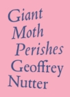 Image for Giant Moth Perishes