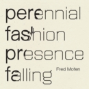 Image for Perennial fashion  : presence falling