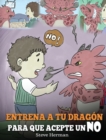 Image for Entrena a Tu Dragon para que Acepte un NO