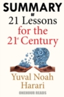 Image for Summary Of 21 Lessons for the 21st Century By Yuval Noah Harari