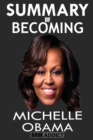 Image for Summary of Becoming by Michelle Obama