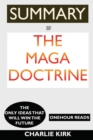 Image for SUMMARY Of The MAGA Doctrine : The Only Ideas That Will Win the Future