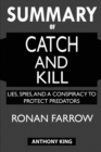 Image for SUMMARY Of Catch and Kill : Lies, Spies, and a Conspiracy to Protect Predators