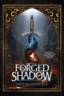 Image for Forged in Shadow