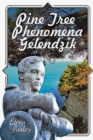 Image for Pine Tree Phenomena : Gelendzik