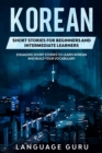 Image for Korean Short Stories for Beginners and Intermediate Learners : Engaging Short Stories to Learn Korean and Build Your Vocabulary