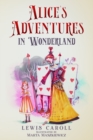 Image for Alice&#39;s Adventures in Wonderland (Illustrated by Marta Maszkiewicz)