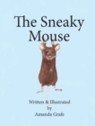 Image for The Sneaky Mouse