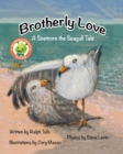 Image for Brotherly Love : A Seemore the Seagull Tale