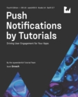 Image for Push Notifications by Tutorials (Fourth Edition)