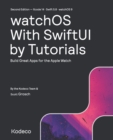 Image for watchOS With SwiftUI by Tutorials (Second Edition)