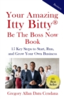 Image for Your Amazing Itty Bitty(R) Be the Boss Now Book