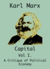 Image for Capital : (Vol I. A Critique of Political Economy)