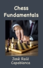 Image for Chess Fundamentals (Illustrated and Unabridged)