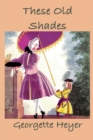 Image for These Old Shades