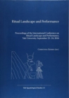 Image for Ritual Landscape and Performance : Proceedings of the International Conference on Ritual Landscape and Performance, Yale University, September 23-24, 2016