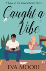 Image for Caught A Vibe
