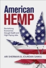 Image for American Hemp : Revitalizing Economies through Health and High-Paying Jobs