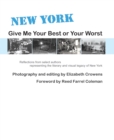 Image for New York: Give Me Your Best or Your Worst