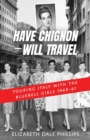 Image for Have Chignon-Will Travel