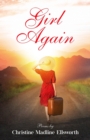 Image for Girl Again : A transformational journey