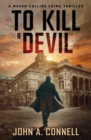 Image for To Kill A Devil