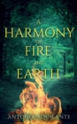 Image for A Harmony of Fire and Earth