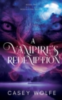 Image for A Vampire&#39;s Redemption